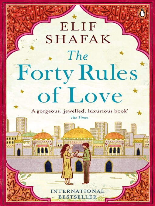Title details for The Forty Rules of Love by Elif Shafak - Wait list